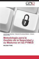 Metodologia Para La Gestion de La Seguridad y Su Madurez En Las Pymes 3846569925 Book Cover