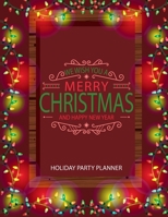 Christmas Holiday Party Planner 0359241506 Book Cover