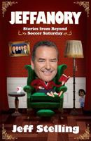 Jeffanory: Stories from Beyond Soccer Saturday 0755363469 Book Cover
