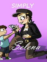 Simply Selena null Book Cover