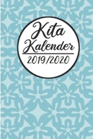 Kita Kalender 2019 / 2020: Erzieherplaner 2019 2020 - Terminkalender A5, Kindergarten & Kita Planer, Kalender 1089983239 Book Cover
