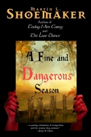 A Fine and Dangerous Season B0F5BVFXYN Book Cover