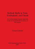 Mollusk Shells in Troia, Yenibademli and Ulucak 1407304690 Book Cover