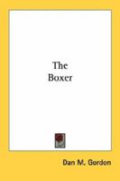 The Boxer 0548444153 Book Cover
