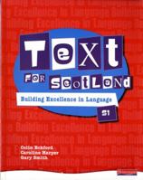 Text for Scotland: Building Excellence in Language Book 1 0435225022 Book Cover