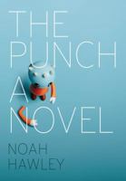 The Punch: A Novel 1538746530 Book Cover