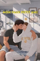 Mon faux petit ami (French Edition) B0GP2RQ646 Book Cover