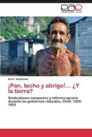 Pan, Techo y Abrigo!... y La Tierra? 3847365762 Book Cover