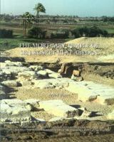 The Mortuary Temple of Senwosret III at Abydos (Publications of the Pennsylvania-Yale Expedition to Egypt) (Publications of the Pennsylvania-Yale Expedition to Egypt) 0974002542 Book Cover