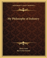 My Philosophy of Industry 1162607386 Book Cover