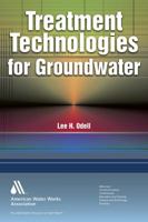 Treatment Technologies for Groundwater 1583217576 Book Cover