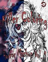 Killer Coloring: Horror Mashup 1983623091 Book Cover