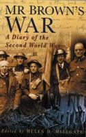 Mr Brown's War 0750931701 Book Cover