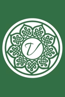V: Initial V Monogram Notebook Journal Gift Circular Celtic Knot design 167341835X Book Cover