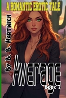 Average: Book 2 B0FQPPXJDD Book Cover