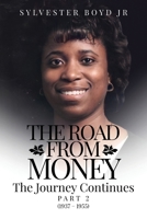 The Road from Money: The Journey Continues Part 2 B0CYW97W3K Book Cover