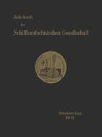 Jahrbuch Der Schiffbautechnischen Gesellschaft: Siebzehnter Band 3642901786 Book Cover