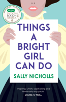 Things a Bright Girl Can Do 1783446730 Book Cover
