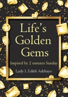 Life’s Golden Gems 0244571058 Book Cover