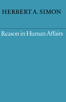 Reason in Human Affairs (Harry Camp Lectures) 0804718482 Book Cover