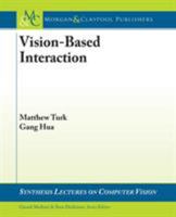 Vision-Based Interaction 1608452417 Book Cover