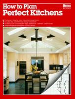How to Plan Perfect Kitchens 0897212630 Book Cover
