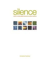 Silence: How to Find Inner Peace in a Busy World 0875969372 Book Cover