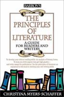 Principles of Literature, The: A Guide for Readers and Writers 0764112406 Book Cover