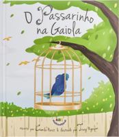 O Passarinho na Gaiola 0999269798 Book Cover