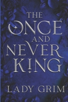 The Once and Never King B0F29YDQ5Y Book Cover