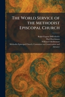 The World Service of the Methodist Episcopal Church 1026096170 Book Cover