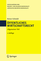 Öffentliches Wirtschaftsrecht: Allgemeiner Teil (Enzyklopädie Der Rechts  Und Staatswissenschaft / Abteilung Rechtswissenschaft) (German Edition) 3540284168 Book Cover