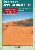 Exploring the Appalachian Trail: Georgia North Carolina Tennessee (Exploring the Appalachian Trail)