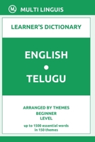 English-Telugu Learner's Dictionary (Arranged by Themes, Beginner Level) B095GLNSY7 Book Cover