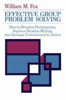 Effective Group Problem Solving 1593118368 Book Cover