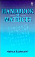 Handbook of Matrices 0471970158 Book Cover