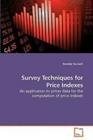 Survey Techniques for Price Indexes 3639245377 Book Cover