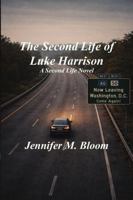 The Second Life of Luke Harrison: A Second Life Novel 197126458X Book Cover