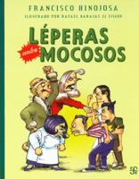 Leperas Contra Mocosos (A La Orilla Del Viento) (A La Orilla Del Viento) 9681683978 Book Cover