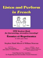 Listen and Perform in French - Tpr Student Workbook 1560184515 Book Cover