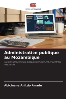 Administration publique au Mozambique (French Edition) 620850421X Book Cover