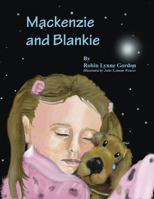 MacKenzie and Blankie 0972511822 Book Cover