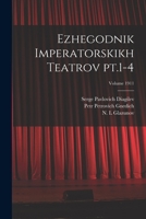 Ezhegodnik imperatorskikh teatrov pt.1-4; Volume 1911 1019282266 Book Cover