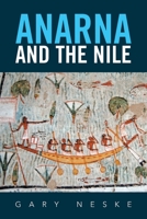 Anarna and the Nile 1543416578 Book Cover