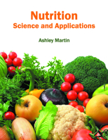 Nutrition: Science and Applications 1682862291 Book Cover