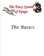 The Tracy System of Kenpo The Basics B0FF3NVYN9 Book Cover