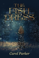 The Fish Dress 1948604701 Book Cover