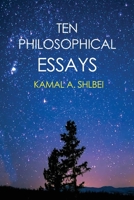 Ten Philosophical Essays B0BWHDRQ4L Book Cover