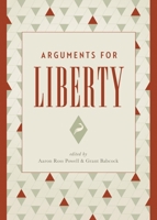 Arguments for Liberty 1944424121 Book Cover