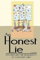 An Honest Lie 0578042657 Book Cover